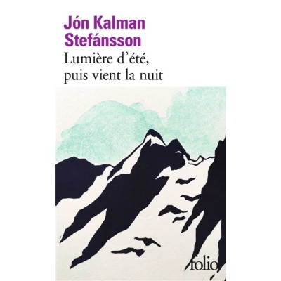 Image de Lumière d&#039;été, puis vient la nuit
