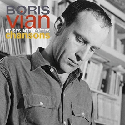 Afbeelding van Boris Et Ses Interpretes Vian Chansons (2 LPs)