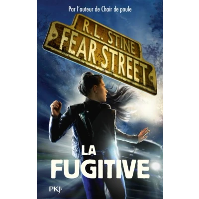 Image de Fear Street Tome 6 La fugitive