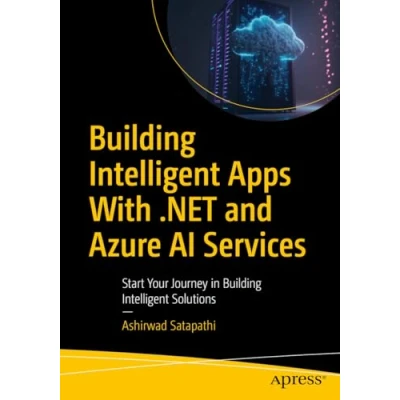 Afbeelding van Building Intelligent Apps with .NET and Azure AI Services