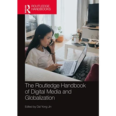 Afbeelding van Routledge Media and Cultural Studies Handbooks The Handbook of Digital Globalization