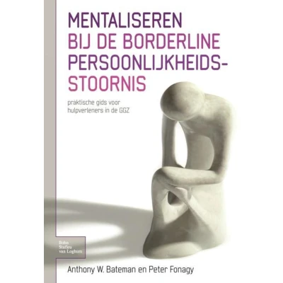 Afbeelding van Mentaliseren bij de borderline persoonlijkheidsstoornis