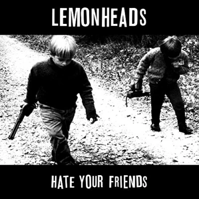 Afbeelding van Lemonheads Hate Your Friends (CD)