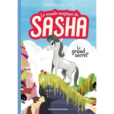 Image de Le monde magique de Sasha, Tome 01