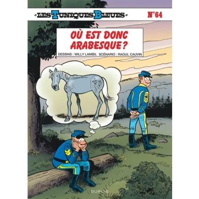 Image de Les Tuniques Bleues Tome 64 Où est donc Arabesque ?