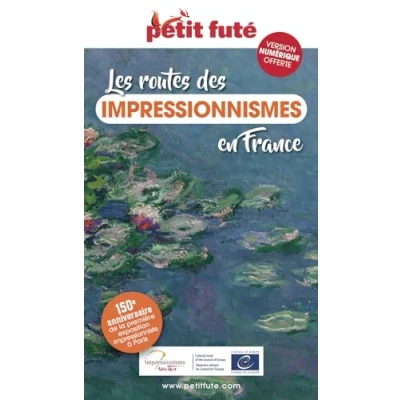 Afbeelding van LA ROUTE DES IMPRESSIONNISMES EN FRANCE 2024 PETIT FUTE