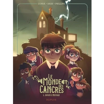 Afbeelding van LE MONDE DES CANCRES,01:SOUS L&#039;ECOLE