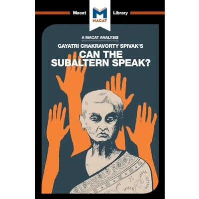 Afbeelding van An Analysis of Gayatri Chakravorty Spivak&#039;s Can the Subaltern Speak?