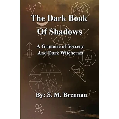 Afbeelding van The Dark Book of Shadows A Grimoire Sorcery and Witchcraft