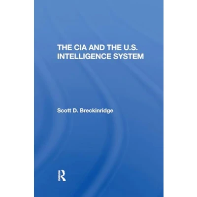Afbeelding van The Cia And U.s. Intelligence System