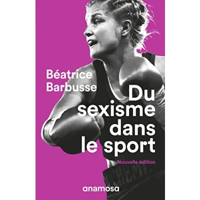 Afbeelding van Du sexisme dans le sport Nouvelle Edition