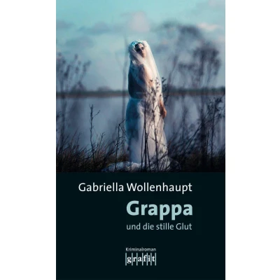 Afbeelding van Grappa und die stille Glut