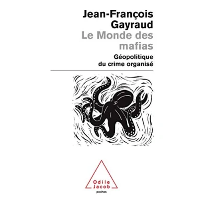 Afbeelding van Le monde des mafias/Geopolitique du crime organise