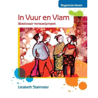 Afbeelding van In Vuur en Vlam