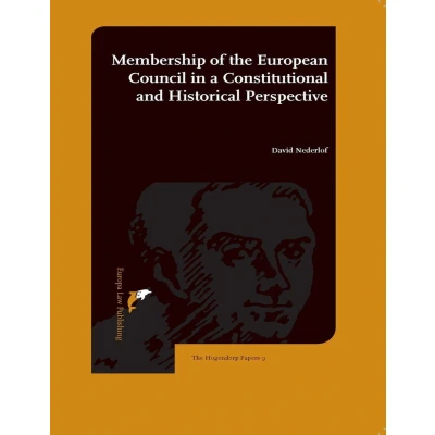 Afbeelding van Membership of the European Council in a Constitutional and Historical Perspective