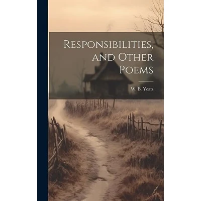Afbeelding van Responsibilities, and Other Poems