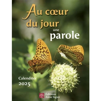 Image de Au coeur du jour une parole Calendrier 2025