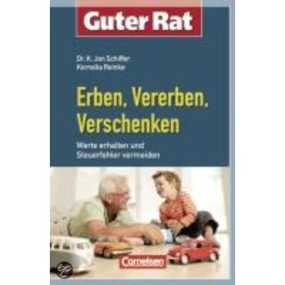 Afbeelding van Guter Rat. Erben, Vererben, Verschenken