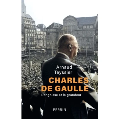 Image de Charles de Gaulle L&#039;angoisse et la grandeur