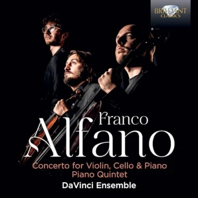 Afbeelding van DaVinci Ensemble Franco Alfano: Concerto For Violin, Cello &amp; Piano / Quintet (CD)