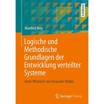 Afbeelding van Logische und Methodische Grundlagen der Entwicklung verteilter Systeme