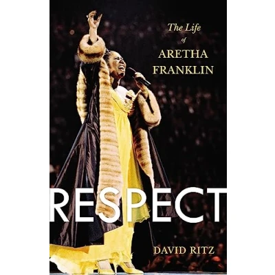 Afbeelding van Respect The Life of Aretha Franklin