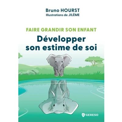 Image de Faire grandir son enfant Développer estime de soi