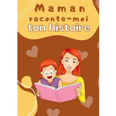 Image de Maman raconte moi ton histoire