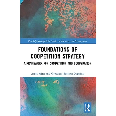 Afbeelding van Routledge Giappichelli Studies in Business and Management Foundations of Coopetition Strategy