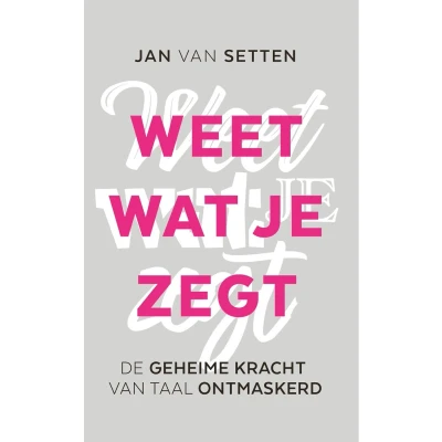 Afbeelding van Weet wat je zegt