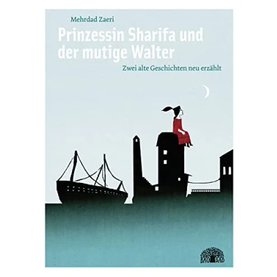 Afbeelding van Prinzessin Sharifa und der mutige Walter