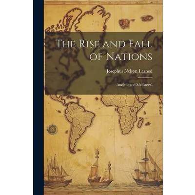Afbeelding van The Rise and Fall of Nations