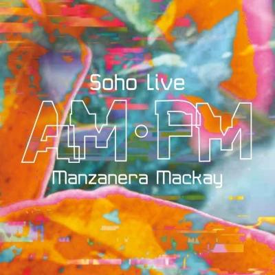 Afbeelding van Phil &amp; Andy Mackay Manzanera Am Pm Soho Live (2 LPs)