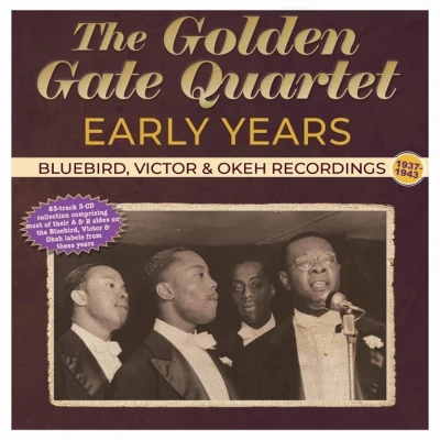Afbeelding van Golden Gate Quartet Early Years Bluebird, Victor &amp; Okeh Recordings 1937 43 (CD)