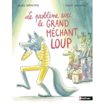 Afbeelding van LE PROBLEME AVEC GRAND MECHANT LOUP
