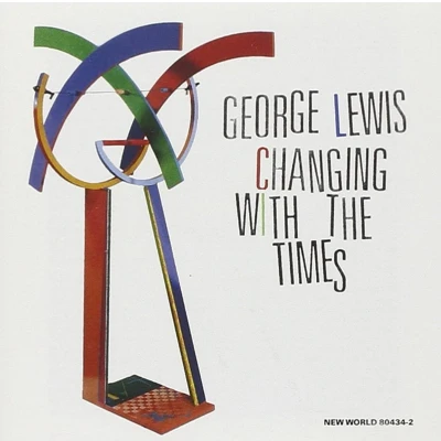 Afbeelding van George Lewis &amp; Friends Lewis: Changing With The Tim (CD)