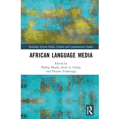 Afbeelding van Routledge African Media, Culture and Communication Studies Language Media