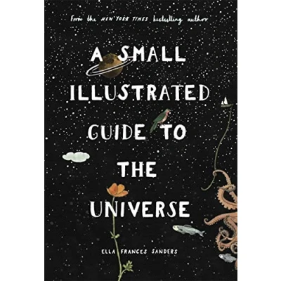 Afbeelding van A Small Illustrated Guide to the Universe