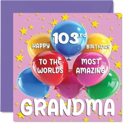 Afbeelding van verjaardagskaart voor 103e grootmoeder World&#039;s Most Amazing Grandma oma van kleindochter en kleinzoon, 145 mm x mm, 103 jaar,