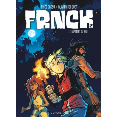 Image de FRNCK Tome 2 Le baptême du feu