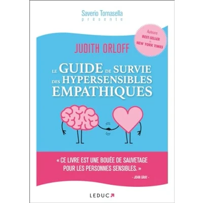 Afbeelding van LE GUIDE DE SURVIE DES HYPERSENSIBLES EMPATHIQUES