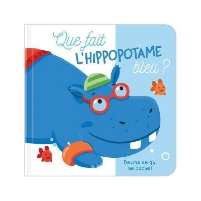 Image de Que fait l&#039;hippopotame bleu ? Devine ce qui se cache !
