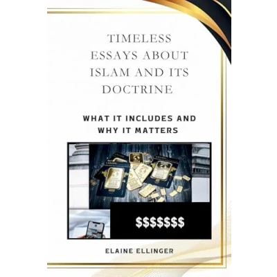 Afbeelding van Timeless Essays About Islam and its Doctrine