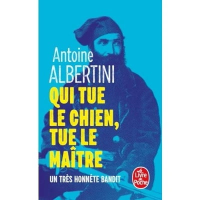 Afbeelding van QUI TUE LE CHIEN MAITRE:UN TRES HONNETE BANDIT