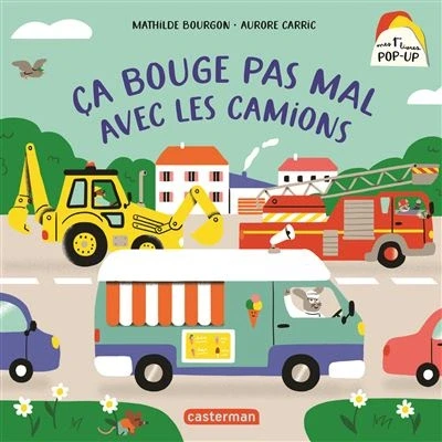 Image de Mon premier pop up Ça bouge pas mal avec les camions