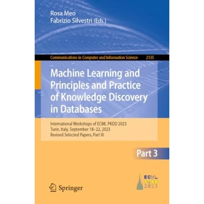 Afbeelding van Communications in Computer and Information Science Machine Learning Principles Practice of Knowledge Discovery Databases