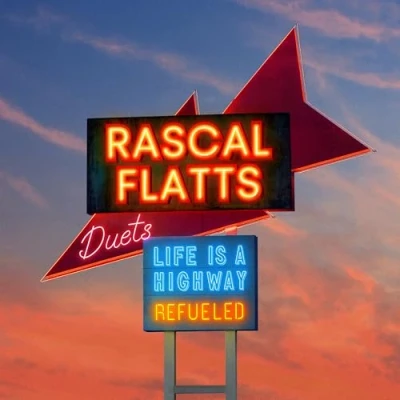 Afbeelding van Rascal Flatts Life Is A Highway: Refueled Duets (CD)