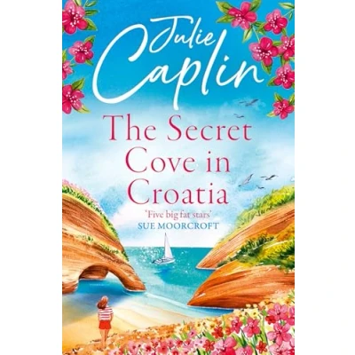 Afbeelding van the Secret Cove in Croatia best feel good Romantic comedy for summer Book 5 Escapes