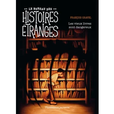 Image de Le bureau des histoires étranges Les vieux livres sont dangereux