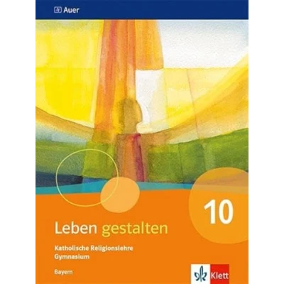 Afbeelding van Leben gestalten 10. Schulbuch Klasse Ausgabe Bayern Gymnasium